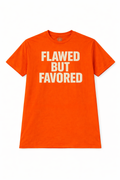 Royal Rags: Flawed But Favored Tee (Orange Statement Edition)